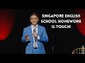 Singapore S English School Homework Is On Another Level Gajen Nad Stand Up Comedy
