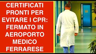 CERTIFICATI PRONTI PER EVITARE I CPR: FERMATO IN AEROPORTO MEDICO FERRARESE
