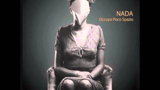 Occupo poco spazio -  Nada (Novità 2014)