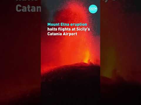 Mount Etna eruption halts flights at Sicily's Catania airport