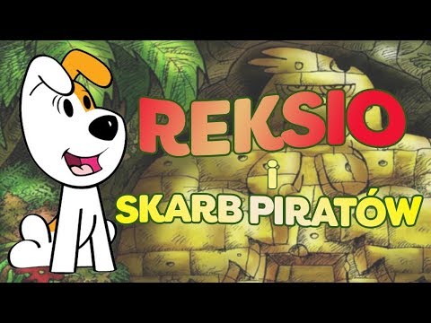 REKSIO I SKARB PIRATÓW#1 Robinson Kozo - MissKremowka