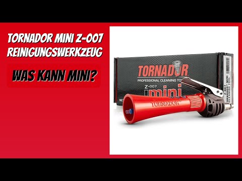 BEWERTUNG (2025): Tornador Mini Z-007 Reinigungswerkzeug. Infos