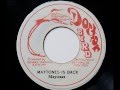 Maytones is Back version - Dennis Brown production - Doctor Bird JA