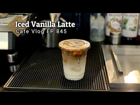 Cafe Vlog EP.845 | Iced Vanilla Latte | Coffee Vanilla