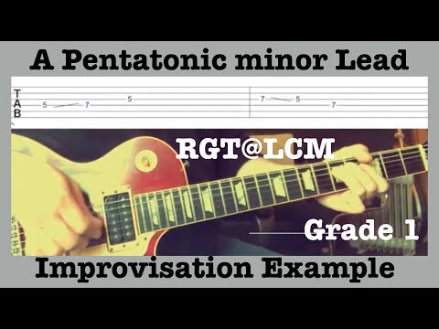 RGT@LCM Grade 1 - Electric Guitar - Lead Example Improvisation - A Pentatonic Minor - Lesson - Tab