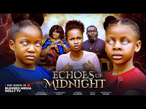 ECHOES OF MIDNIGHT (THE MOVIE) CHIMAMANDA AUGUSTINE, PRINCESS IZUCHUKWU Latest 2025 Nigerian MOVIE