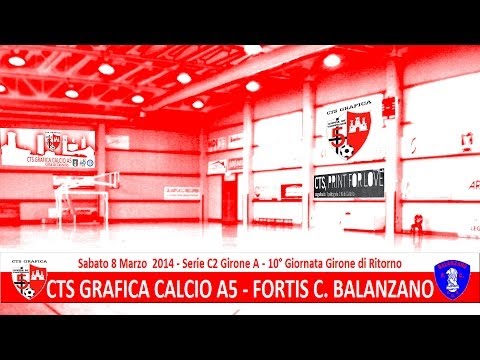 CTS Grafica Calcio A5 - Fortis C. Balanzano 3 - 3 (25° giornata Serie C2 Girone A 2013-2014)