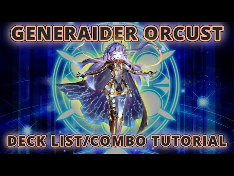Generaider Orcust - Galatea-I - Deck Profile + Combo Tutorial.