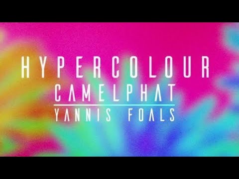 CamelPhat & Yannis Foals - Hypercolour (lyric video)