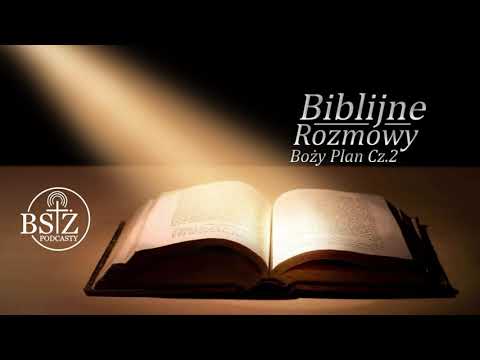 Biblijne Rozmowy #002: Boży Plan Cz.2 🎧