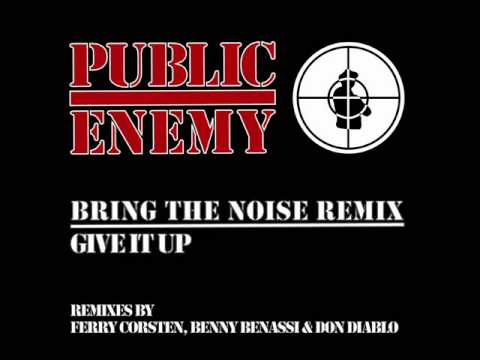 Public Enemy vs Ferry Corsten - Bring The Noise (Ferry Corsten Extended Remix) [HQ]