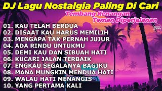 Download lagu DJ LAGU NOSTALGIA PALING DICARI Lagu Kenangan Cocok Di Perjalanan KAU TELAH BERDUA mp3 Download lagu DJ LAGU NOSTALGIA PALING DICARI Lagu Kenangan Cocok Di Perjalanan KAU TELAH BERDUA mp3