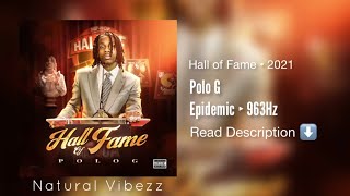 (963Hz) Polo G - Epidemic