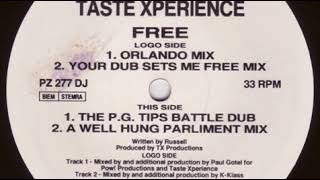 Taste Xperience - Free (A Well Hung Parliment Mix)