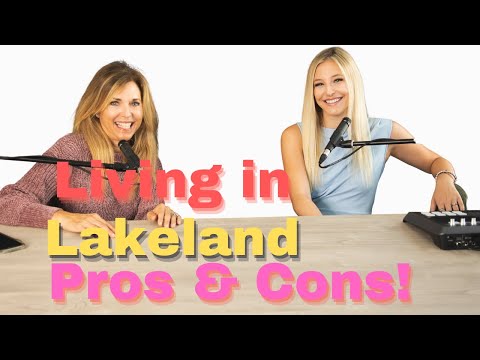 Pros and Cons Living in Lakeland