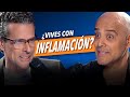 Cómo regular la inflamación 😱 - Dr. Fernando Leal y Marco Antonio Regil
