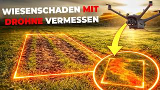 Wiesenschäden mit Drohne vermessen – so funktioniert’s (M4TD)