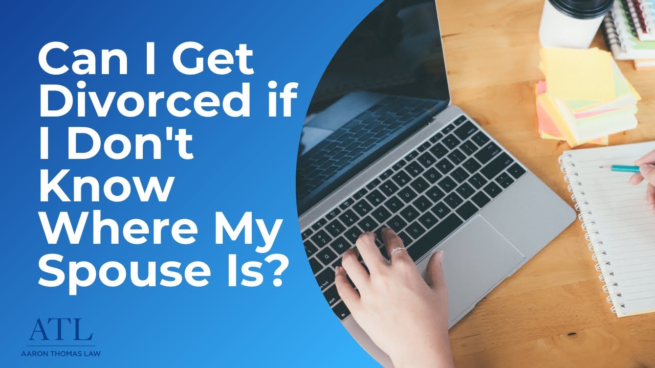 Can I divorce my wife if I don't know where she is?