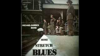 Michael Garrick Band - Home Stretch Blues