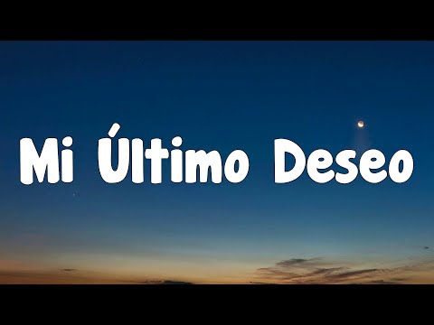 Banda Los Recoditos - Mi Último Deseo (Letra)