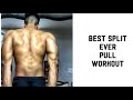 best split ever | back biceps traps | pull day