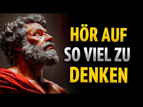 8 POWERFUL WAYS TO STOP OVERTHINKING EVERYTHING According to MARC AUREL | STOICISM