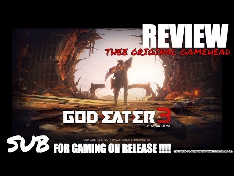 GOD EATER 3 DEMO || REVIEW || GAMEPLAY WALKTHROUGH PS4 PRO