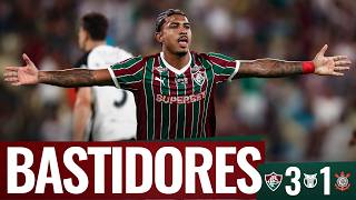 BASTIDORES | FLUMINENSE 3 X 1 CORINTHIANS| CAMPEONATO BRASILEIRO 2026 | 9ª RODADA