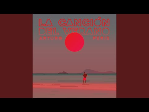 La Canción Del Verano - Arturo Peris