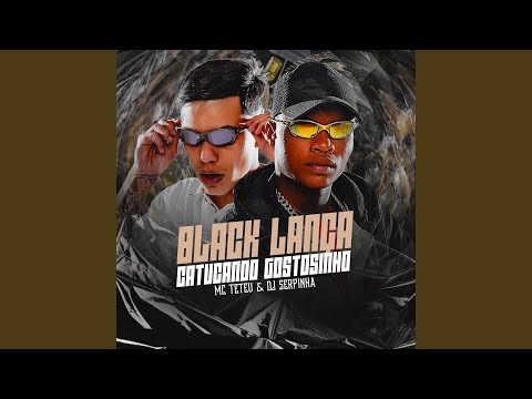 Black Lança (Catucando Gostosinho)