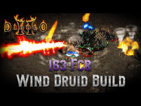 The 163 FCR Wind Druid - Fastest Teleporting Druid Build in the game - Diablo 2 Build Guide
