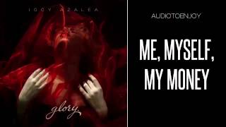 Iggy Azalea - Me, Myself, My Money (Audio)