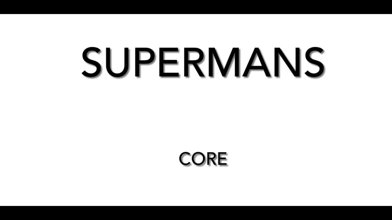 6. Supermans