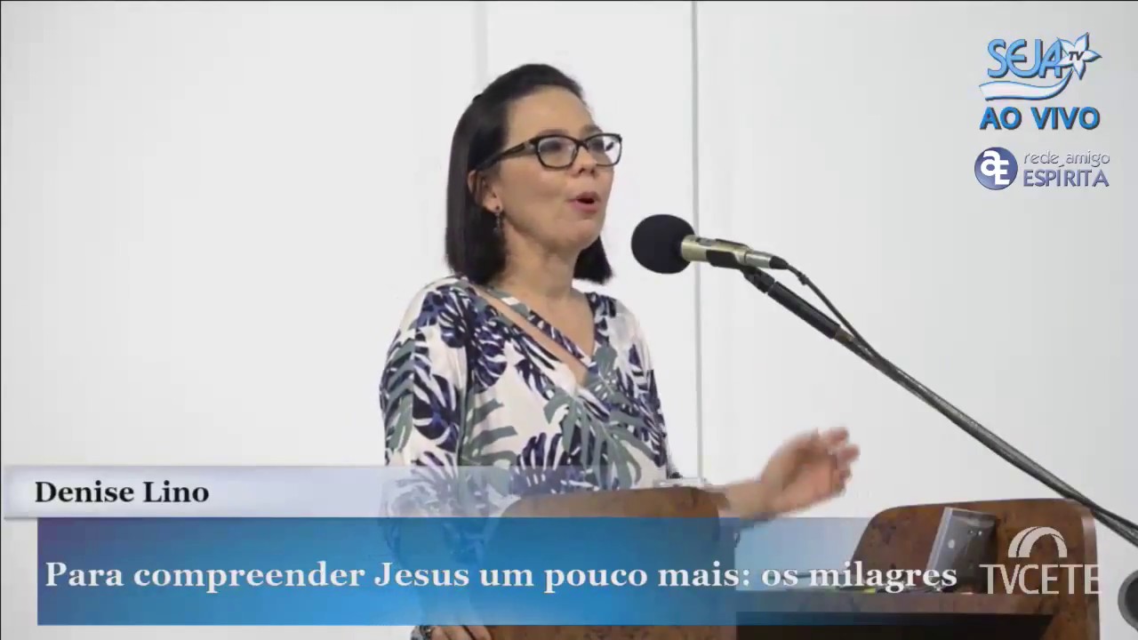 Palestra "Para compreender Jesus um pouco mais, os milagres" com Denise Lino