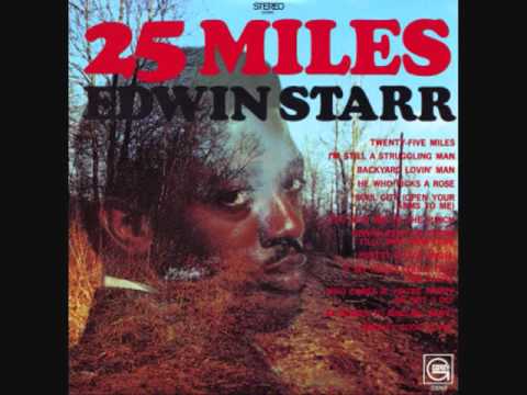 Edwin Starr (Usa, 1969)  - 25 Miles (Full)