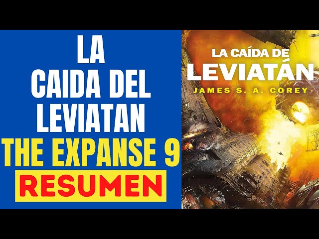 Vídeo relacionado con La caída del Leviatán: (The Expanse 9)
