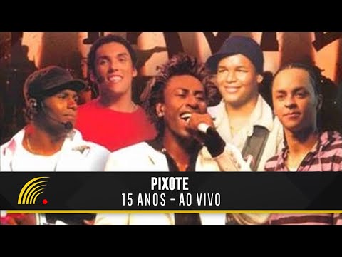 Pixote - 15 Anos (Ao Vivo)(Show Completo)(Oficial)