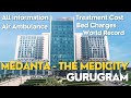 Medanta The Medicity Gurgaon II Medanta Hospital Overview II Full Info Medantahospital