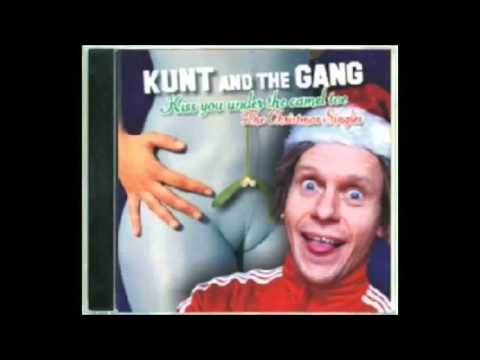 Kunt and the Gang - It Can't be rape it's Christmas