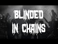 Avenged Sevenfold Blinded In Chains Lyrics