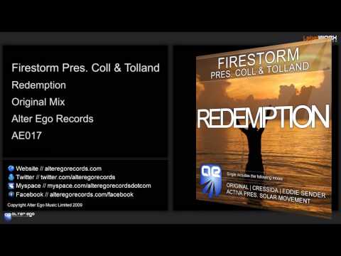 Firestorm Pres. Coll & Tolland - Redemption (Original Mix)
