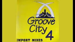 Groove City - Your Love Is Alright