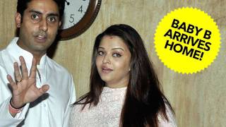 Aishwarya Rai & Abhishek Bachchan's Baby B Arrives At Home!