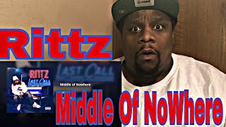 Rittz - Middle Of NoWhere (Official Audio) Reaction Request