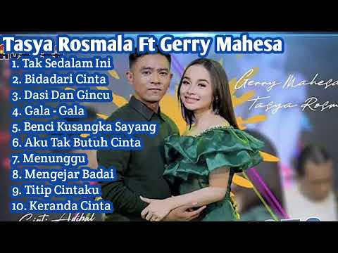 Tasya Rosmala Ft Gerry Mahesa Full Album Terbaru || Cinta Sedalam Ini - Bidadari Cinta.