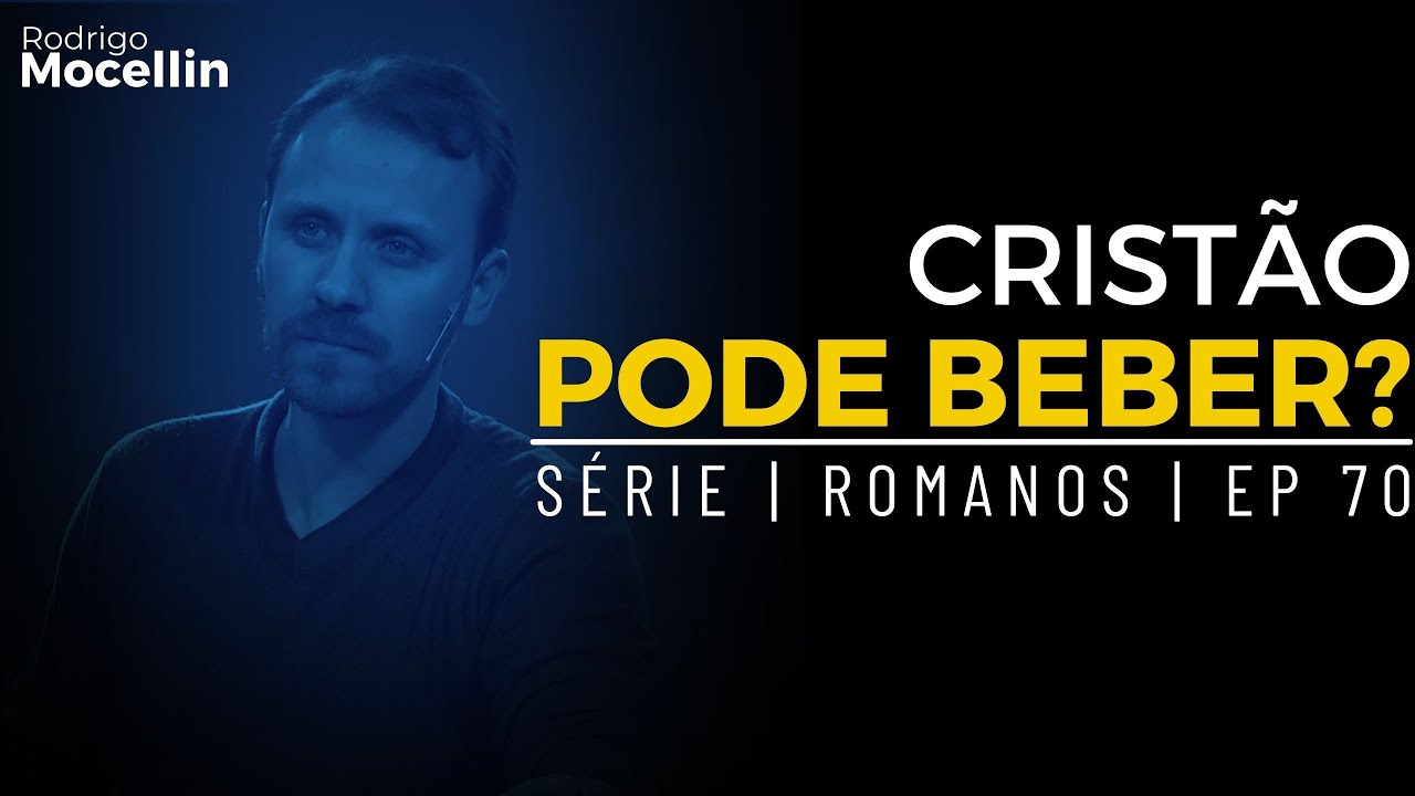 É pecado beber vinho, cerveja? O Cristão pode beber? | Pastor Rodrigo Mocellin
