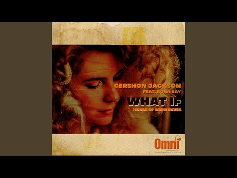 What If (feat. Rona Ray)
