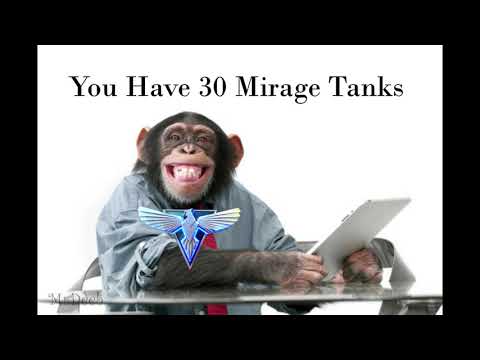 You have 30 Mirage Tanks but 😭