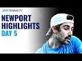 Thompson Battles Cressy; Brooksby Seeks Maiden Semifinal Berth | Newport Day 5 Highlights