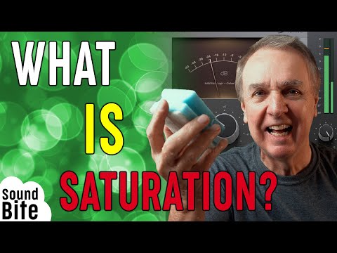 SoundBite: What is saturation? (It's not what you think)